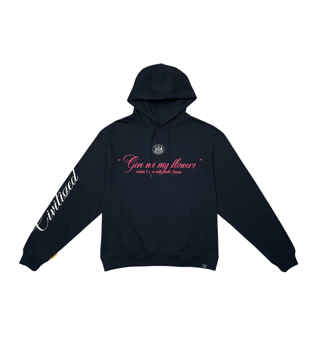 Civilized My Flowers Hoodie
