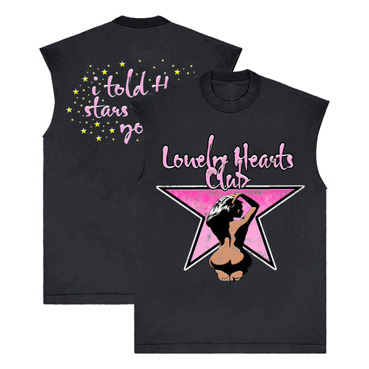 Lonely Hearts Club I Told The Stars About You Sleeveless T-shirt