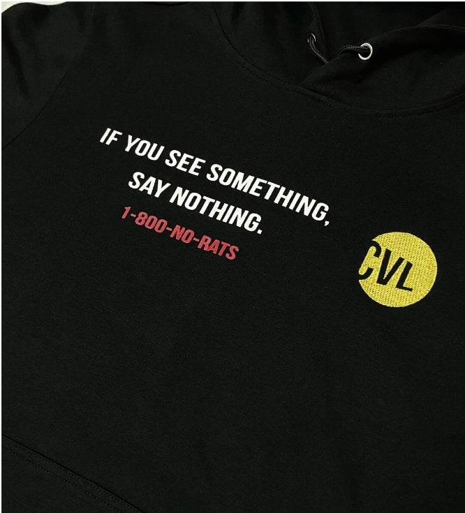 Civilized Say Nothing Hoodie