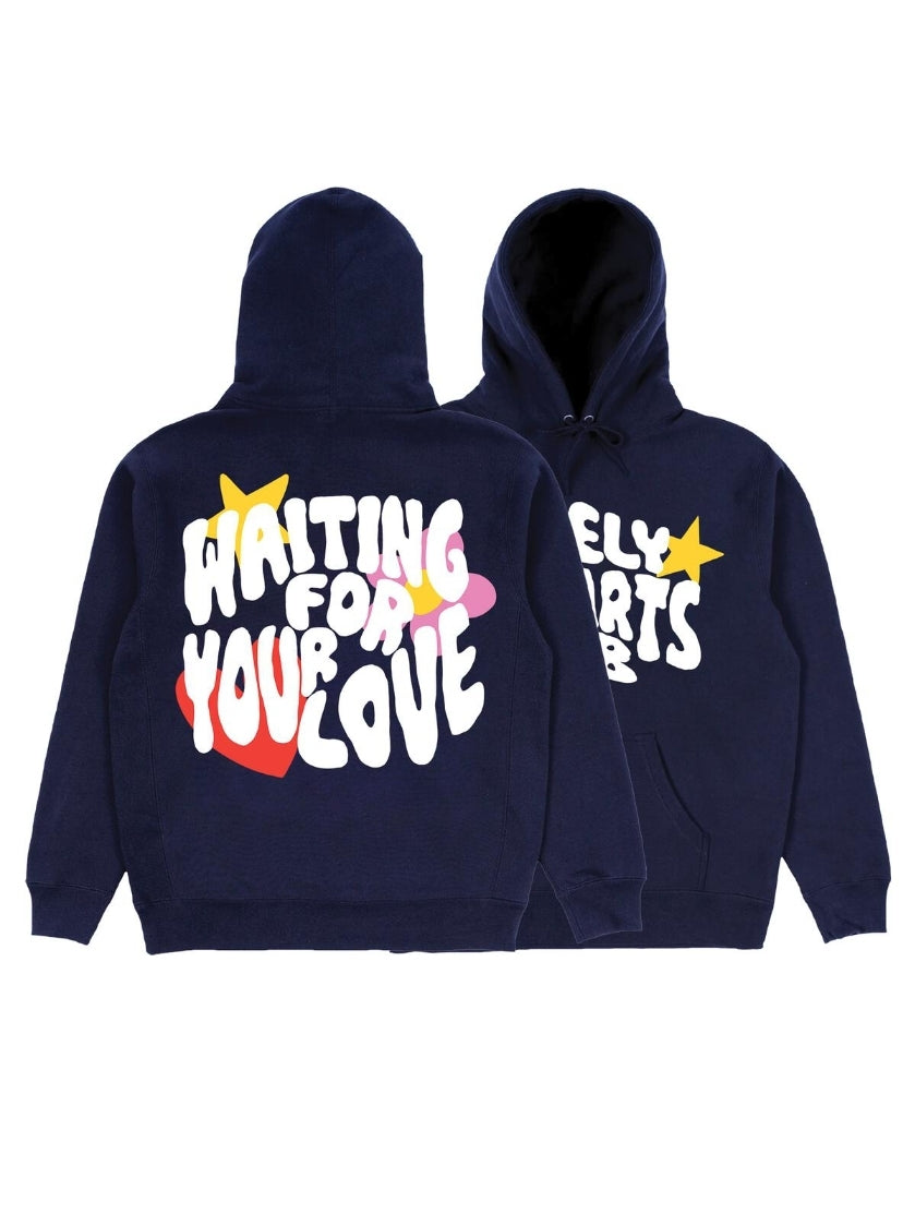 Lonely Hearts Club Waiting For Your Love Hoodie