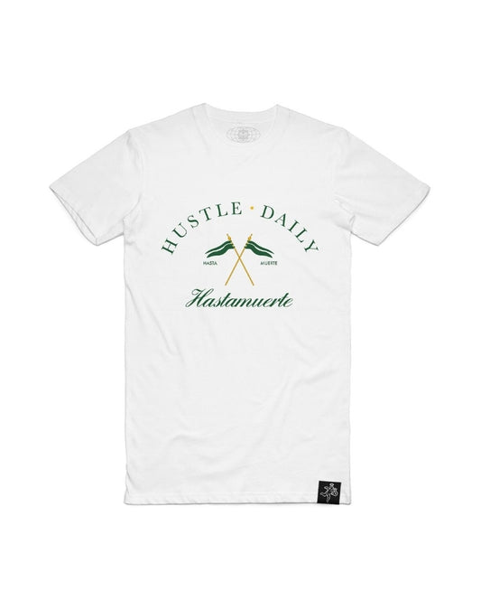 Hasta Muerte Hustle Daily Flags T-shirt