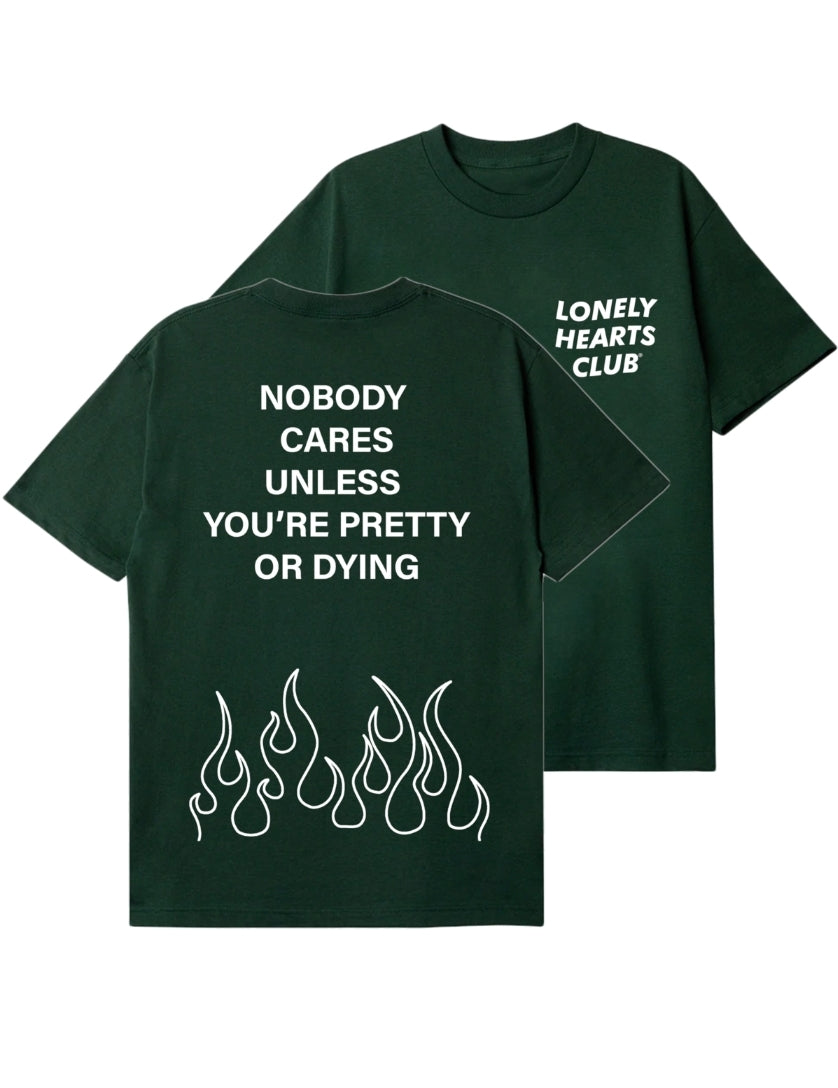 Lonely Hearts Club Nobody Cares T-shirt (Forest Green)