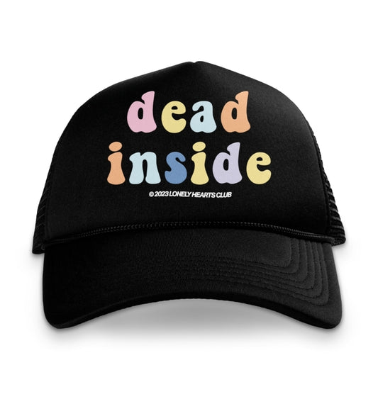 Lonely Hearts Club Dead Inside Trucker Hat