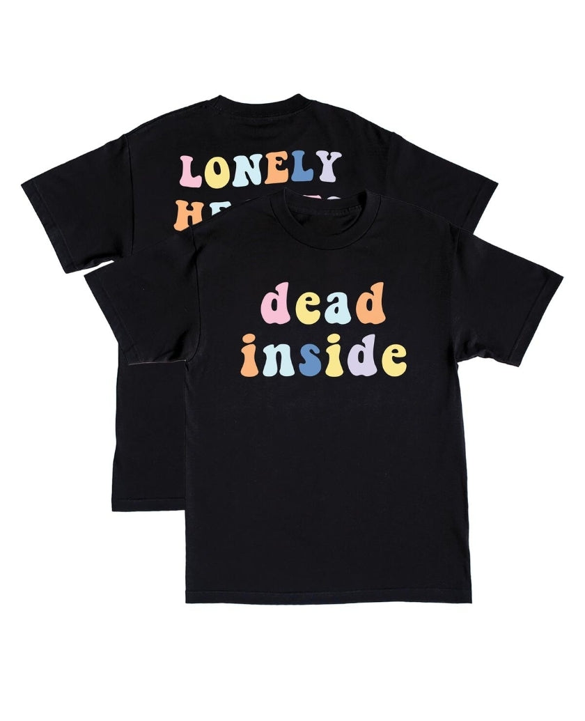 Lonely Hearts Club Dead Inside T-shirt