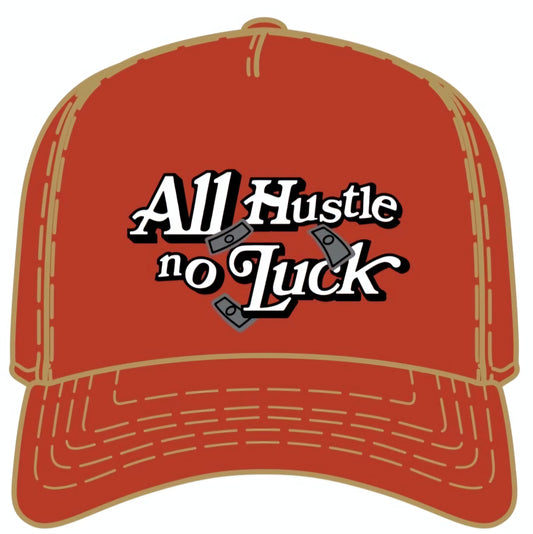 All Hustle No Luck Snapback Hat (Orange)