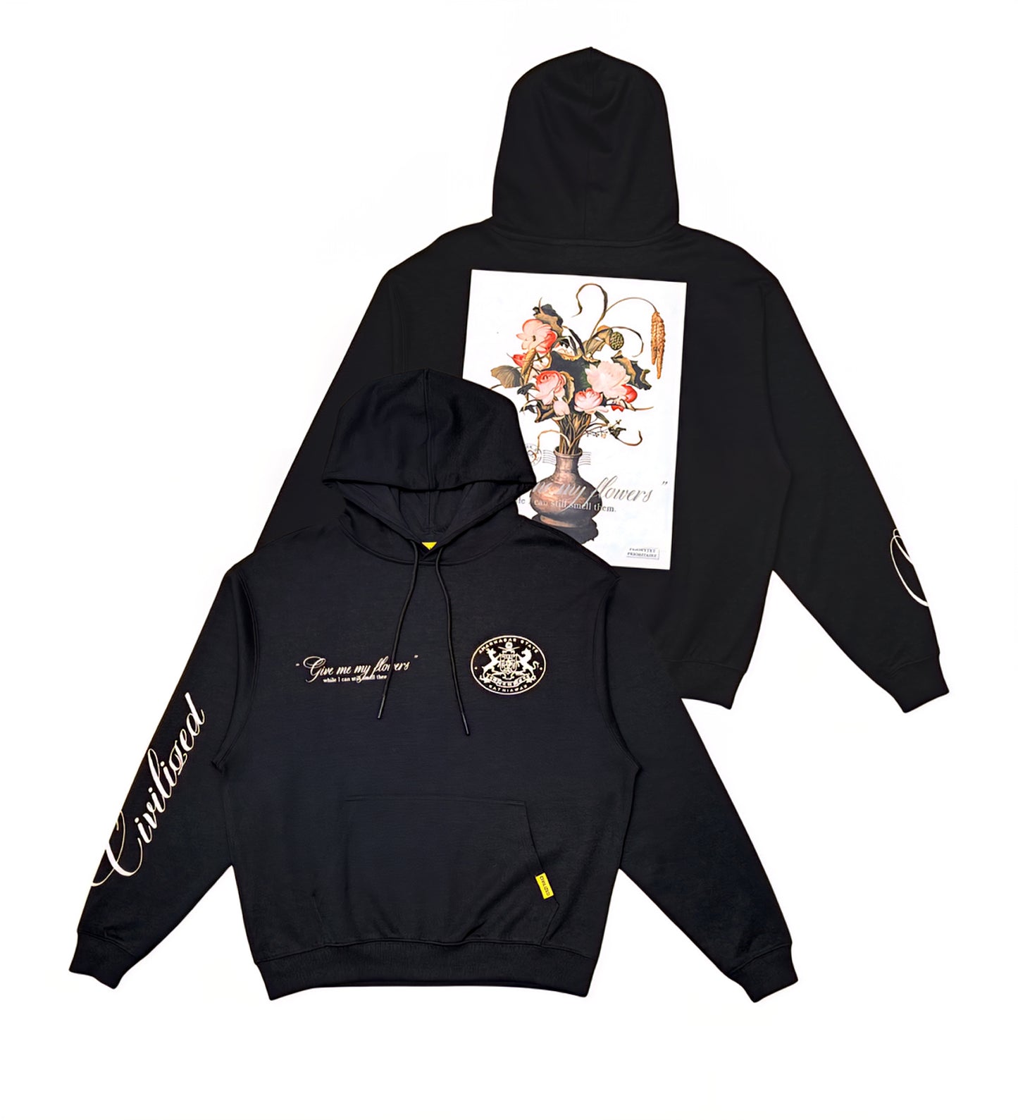 Civilized Give Me My Flowers Hoodie