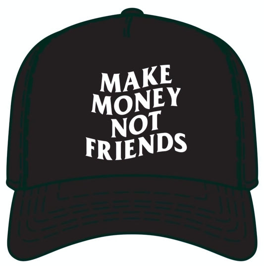 Make Money Not Friends Snapback Hat (Black)