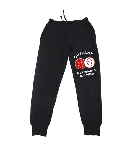 Outrank Pay To Play Sweatpants