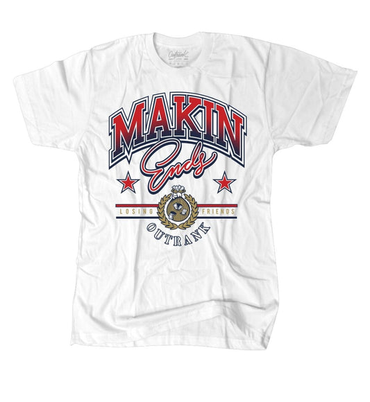 Outrank Makin Ends T-shirt