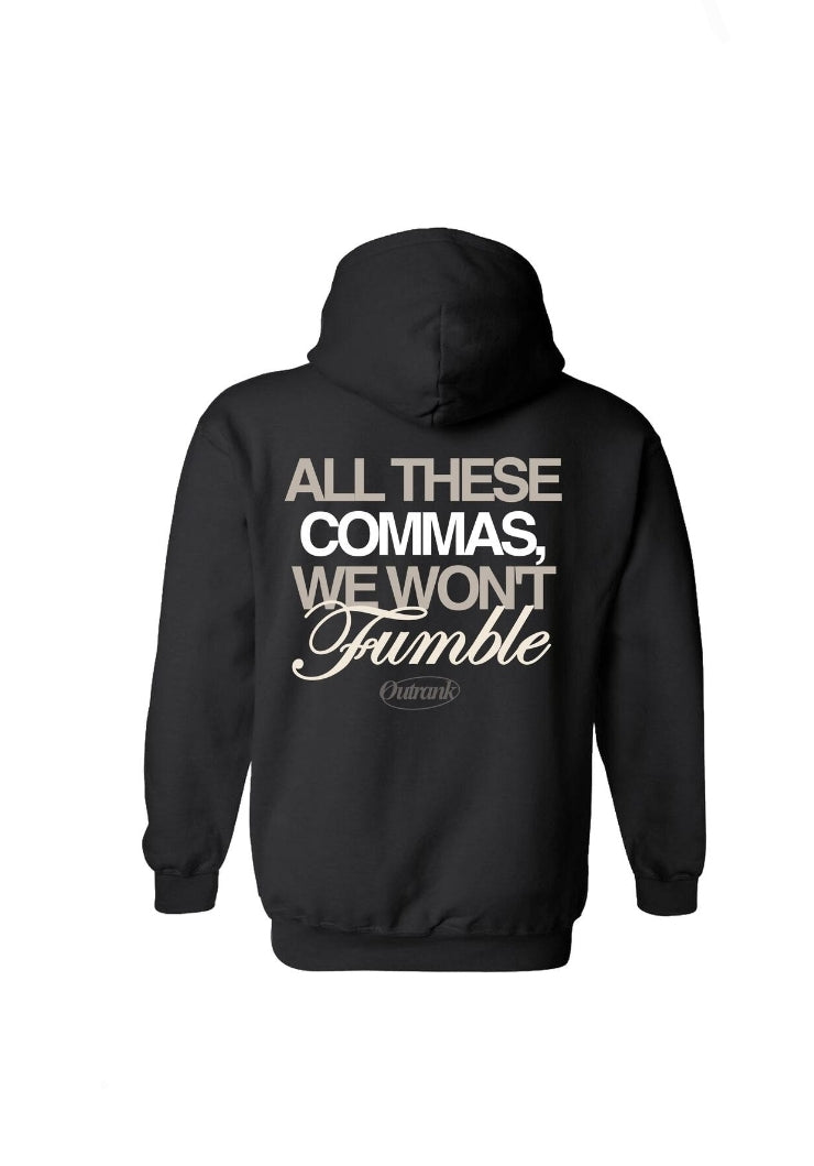 Outrank We Won't Fumble Hoodie